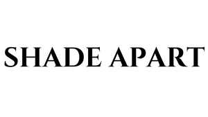 Shade Apart
